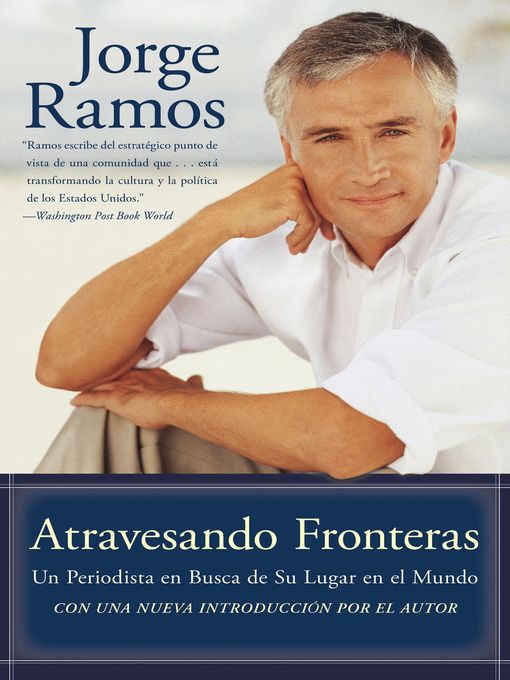 Title details for Atravesando Fronteras by Jorge Ramos - Available